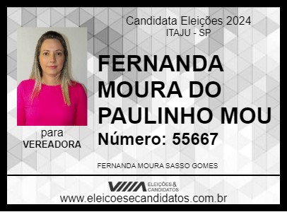 Candidato FERNANDA MOURA DO PAULINHO MOU 2024 - ITAJU - Eleições