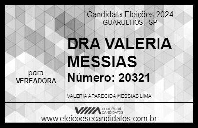 Candidato DRA VALERIA MESSIAS 2024 - GUARULHOS - Eleições