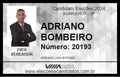 Candidato ADRIANO BOMBEIRO 2024 - GUARULHOS - Eleições