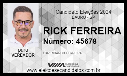 Candidato RICK FERREIRA 2024 - BAURU - Eleições