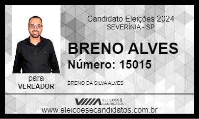 Candidato BRENO ALVES 2024 - SEVERÍNIA - Eleições