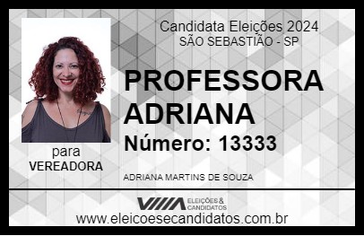 Candidato PROFESSORA ADRIANA 2024 - SÃO SEBASTIÃO - Eleições