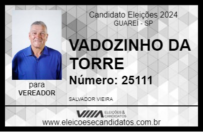 Candidato VADOZINHO DA TORRE 2024 - GUAREÍ - Eleições