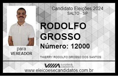 Candidato RODOLFO GROSSO 2024 - SALTO - Eleições