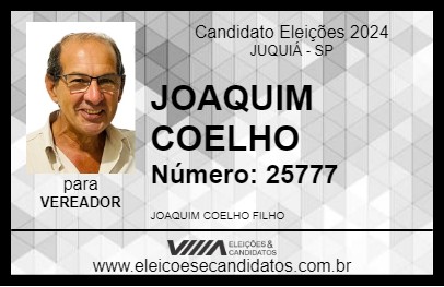 Candidato JOAQUIM COELHO 2024 - JUQUIÁ - Eleições