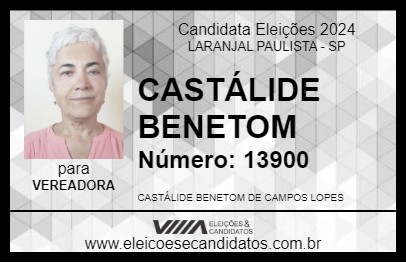 Candidato CASTÁLIDE BENETOM 2024 - LARANJAL PAULISTA - Eleições