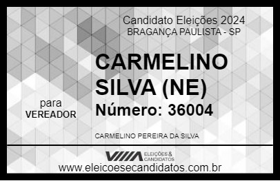 Candidato CARMELINO SILVA (NE) 2024 - BRAGANÇA PAULISTA - Eleições