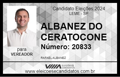 Candidato ALBANEZ DO CERATOCONE 2024 - LEME - Eleições