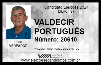 Candidato VALDECIR PORTUGUÊS 2024 - BILAC - Eleições