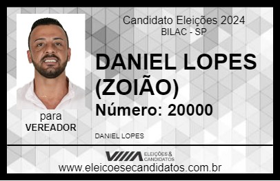 Candidato DANIEL LOPES (ZOIÃO) 2024 - BILAC - Eleições