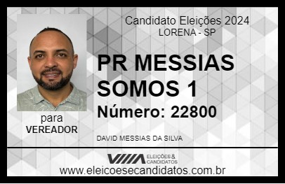 Candidato PR MESSIAS SOMOS 1 2024 - LORENA - Eleições