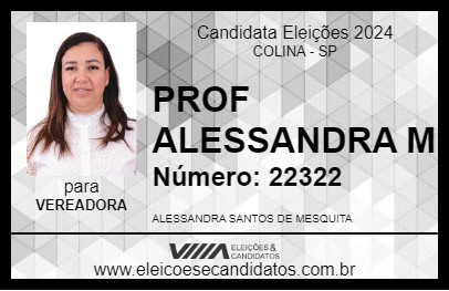 Candidato PROF ALESSANDRA M 2024 - COLINA - Eleições