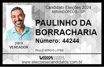 Candidato PAULINHO DA BORRACHARIA 2024 - MIRANDÓPOLIS - Eleições