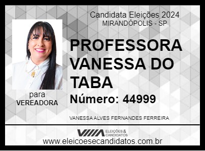 Candidato PROFESSORA VANESSA DO TABA 2024 - MIRANDÓPOLIS - Eleições