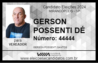 Candidato GERSON POSSENTI DÉ 2024 - MIRANDÓPOLIS - Eleições