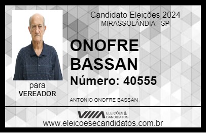 Candidato ONOFRE BASSAN 2024 - MIRASSOLÂNDIA - Eleições