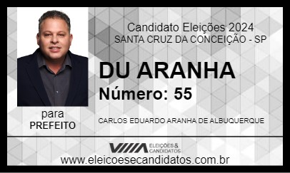 Candidato DU ARANHA 2024 - SANTA CRUZ DA CONCEIÇÃO - Eleições