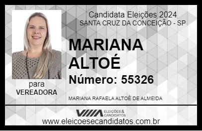 Candidato MARIANA ALTOÉ 2024 - SANTA CRUZ DA CONCEIÇÃO - Eleições