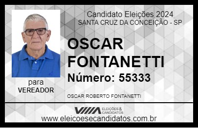 Candidato OSCAR FONTANETTI 2024 - SANTA CRUZ DA CONCEIÇÃO - Eleições