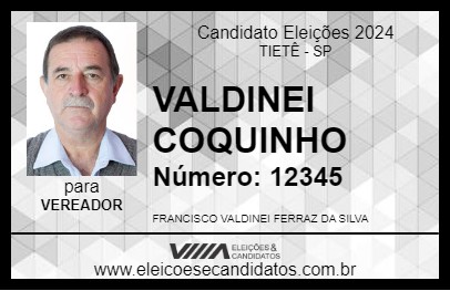 Candidato VALDINEI COQUINHO 2024 - TIETÊ - Eleições