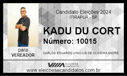 Candidato KADU DU CORT 2024 - ITIRAPUÃ - Eleições