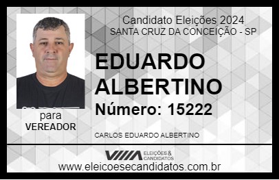 Candidato EDUARDO ALBERTINO 2024 - SANTA CRUZ DA CONCEIÇÃO - Eleições