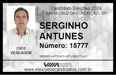 Candidato SERGINHO ANTUNES 2024 - SANTA CRUZ DA CONCEIÇÃO - Eleições