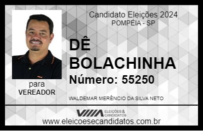 Candidato DÊ BOLACHINHA 2024 - POMPÉIA - Eleições