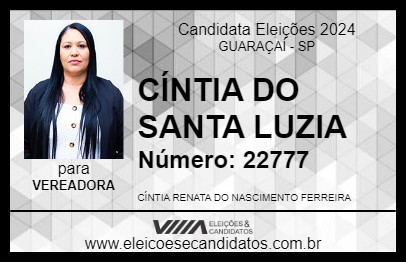 Candidato CÍNTIA DO SANTA LUZIA 2024 - GUARAÇAÍ - Eleições