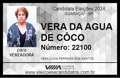 Candidato VERA DA AGUA DE CÔCO 2024 - GUARAÇAÍ - Eleições