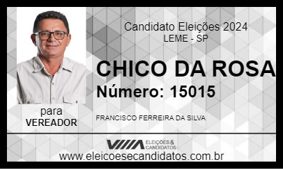 Candidato CHICO DA ROSA 2024 - LEME - Eleições