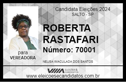 Candidato ROBERTA RASTAFARI 2024 - SALTO - Eleições