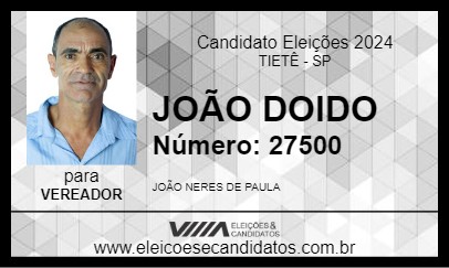 Candidato JOÃO DOIDO 2024 - TIETÊ - Eleições