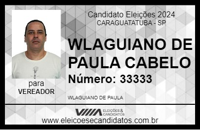 Candidato WLAGUIANO DE PAULA CABELO 2024 - CARAGUATATUBA - Eleições