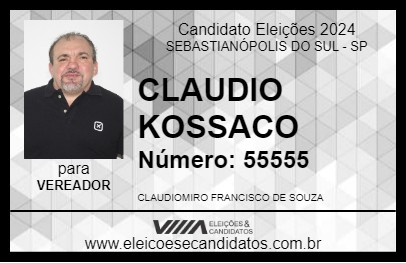 Candidato CLAUDIO  KOSSACO 2024 - SEBASTIANÓPOLIS DO SUL - Eleições