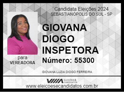 Candidato GIOVANA DIOGO INSPETORA 2024 - SEBASTIANÓPOLIS DO SUL - Eleições