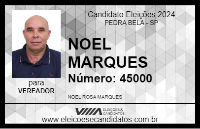 Candidato NOEL MARQUES  2024 - PEDRA BELA - Eleições