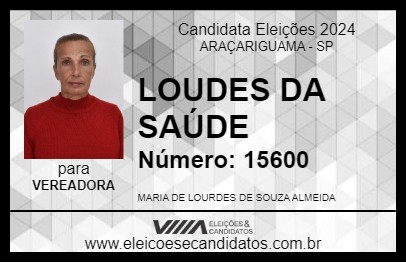 Candidato LOUDES DA SAÚDE 2024 - ARAÇARIGUAMA - Eleições