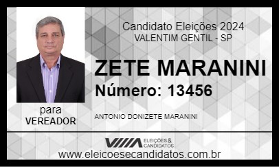 Candidato ZETE MARANINI 2024 - VALENTIM GENTIL - Eleições