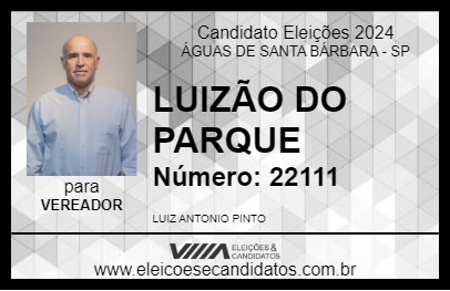 Candidato LUIZÃO DO PARQUE 2024 - ÁGUAS DE SANTA BÁRBARA - Eleições