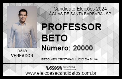 Candidato PROFESSOR BETO 2024 - ÁGUAS DE SANTA BÁRBARA - Eleições