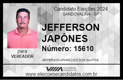 Candidato JEFFERSON JAPONÊS 2024 - SANDOVALINA - Eleições