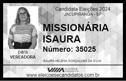 Candidato MISSIONÁRIA ISAURA 2024 - JACUPIRANGA - Eleições