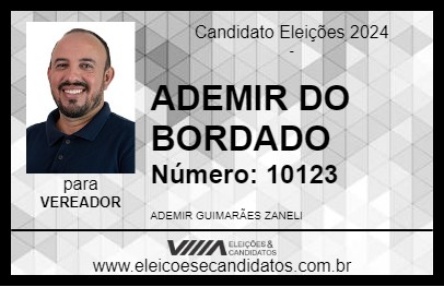 Candidato ADEMIR DO BORDADO 2024 - GABRIEL MONTEIRO - Eleições