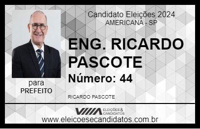 Candidato ENG. RICARDO PASCOTE 2024 - AMERICANA - Eleições