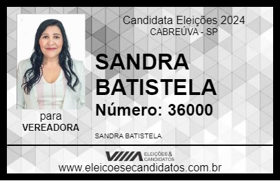 Candidato SANDRA BATISTELA 2024 - CABREÚVA - Eleições