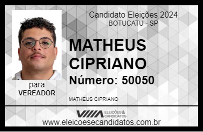 Candidato MATHEUS CIPRIANO 2024 - BOTUCATU - Eleições