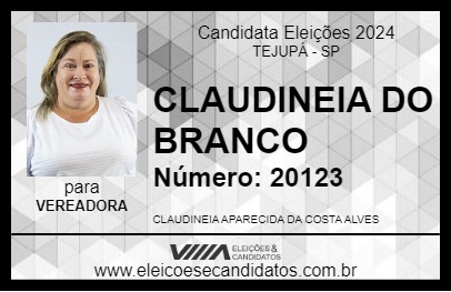 Candidato CLAUDINEIA DO BRANCO 2024 - TEJUPÁ - Eleições