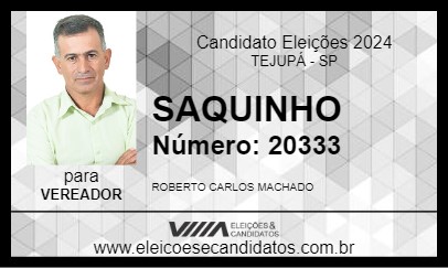 Candidato SAQUINHO 2024 - TEJUPÁ - Eleições