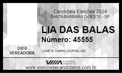 Candidato LIA DAS BALAS 2024 - SANTA BÁRBARA D\OESTE - Eleições